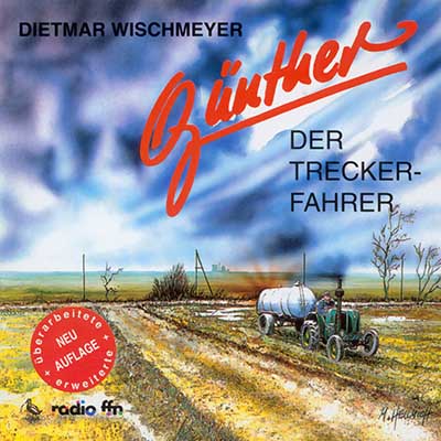 Günther, der Treckerfahrer - Die Erste (27.9.1992)