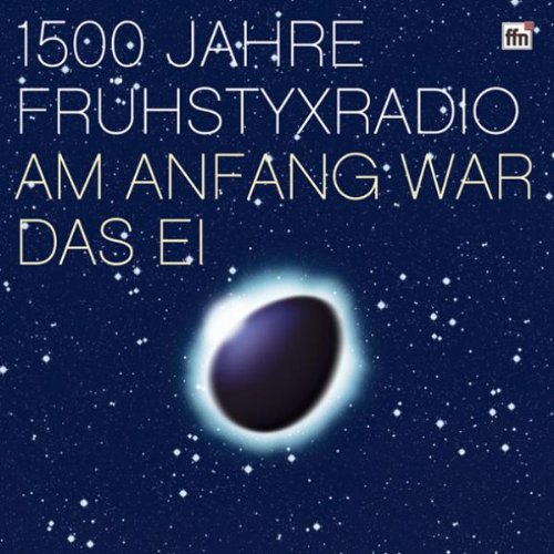 1500 Jahre Frühstyxradio (8.11.2004)