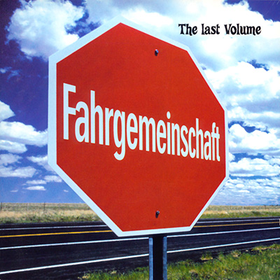 Fahrgemeinschaft - The last Volume (24.5.1999)