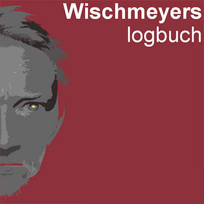Wischmeyers Logbuch - "Ein bisserl Hass fr zwischendurch" (3.4.2024)
