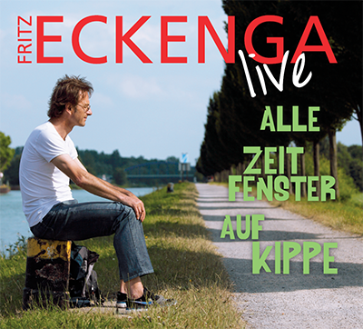 Fritz Eckenga - "Alle Zeitfenster auf Kippe" (25.11.2011) [DOPPEL-CD]