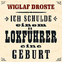 Wiglaf Droste - 