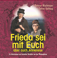 Frieda & Anneliese - "Frieda sei mit Euch" (3.11.2003)