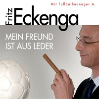 Fritz Eckenga - "Mein Freund ist aus Leder" (12.5.2006)