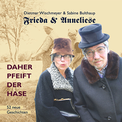 Frieda & Anneliese - "Etzel Fegebrunst"