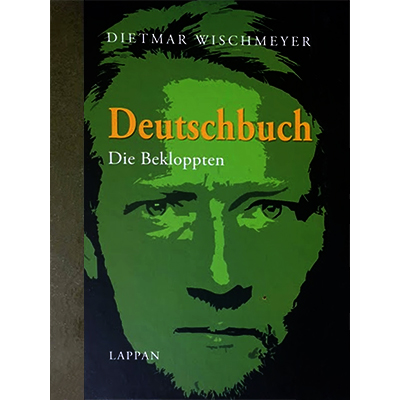 Deutschbuch - "Die Bekloppten - Erweiterte Auflage" (1.03.2006)