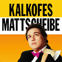 Kalkofes Mattscheibe